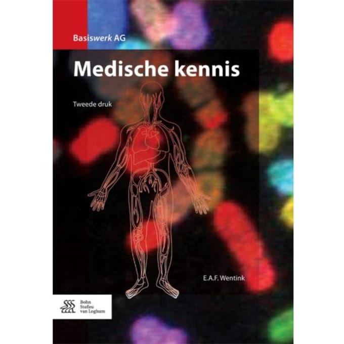 Medische Kennis - Basiswerk Ag - E.A.F. Wentink