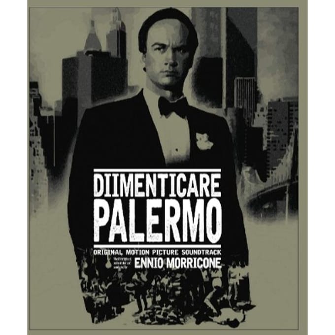 Dimenticare Palermo - Ennio Morricone