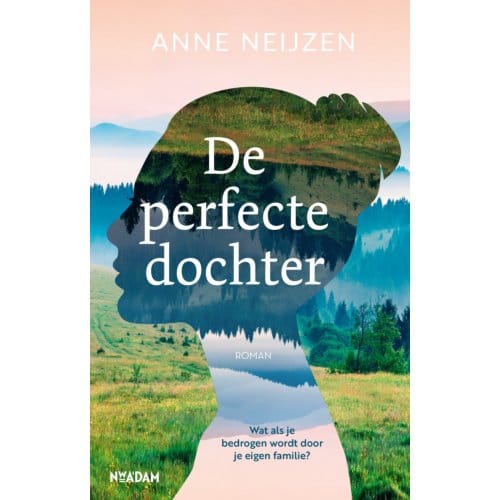 De Perfecte Dochter - Anne Neijzen