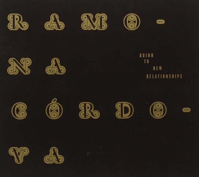 Ramona Córdova - Quinn To New Relationships (CD)