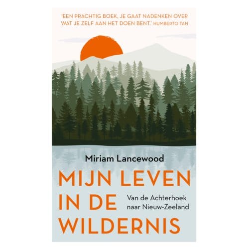 Mijn Leven In De Wildernis - Miriam Lancewood