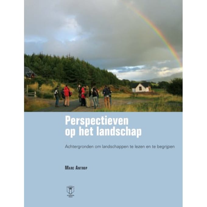 Perspectieven Op Het Landschap - Marc Antrop