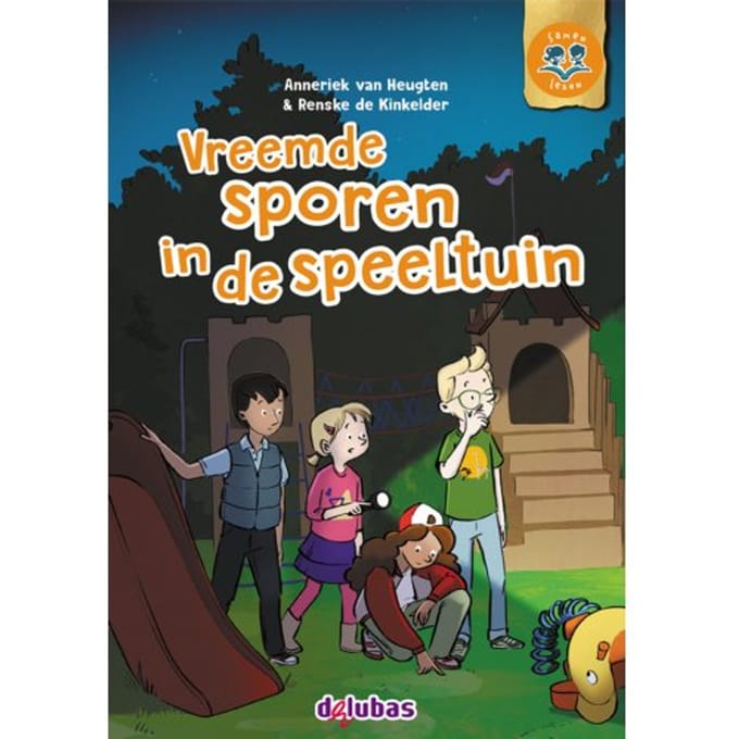 Vreemde Sporen In De Speeltuin - Samen Lezen - Anneriek van Heugten