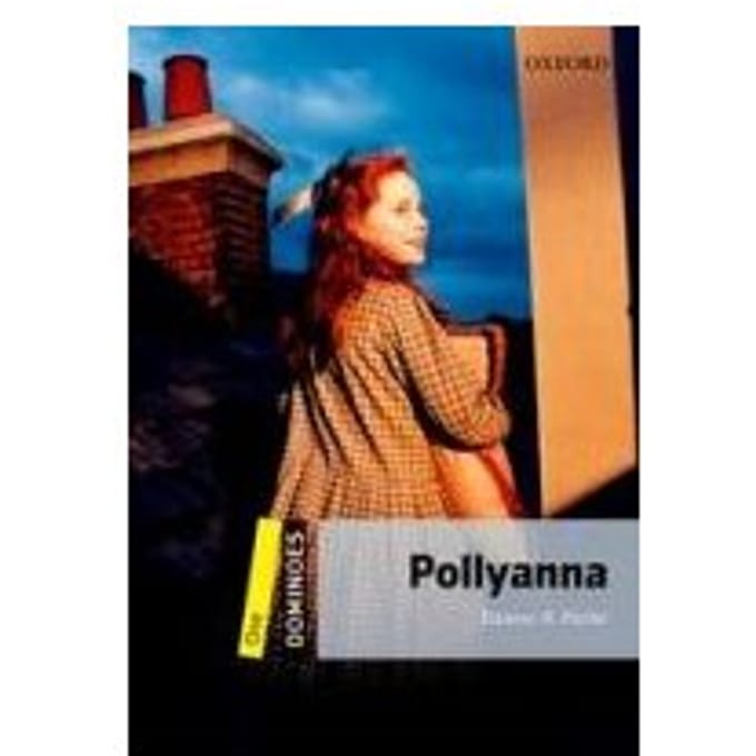 Dominoes: One: Pollyanna - Eleanor H. Porter