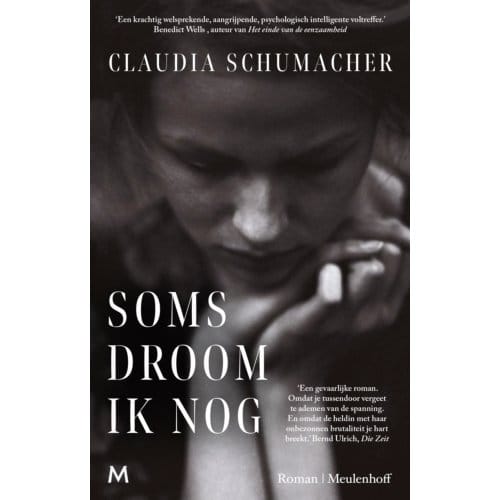 Soms Droom Ik Nog - Claudia Schumacher
