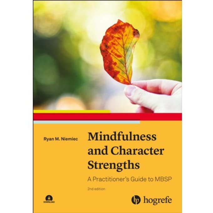 Mindfulness And Character Strengths - Ryan M. Niemiec