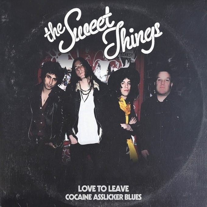 Sweet Things - Love To Leave/Cocaine Asslicker Blu (7" Single)