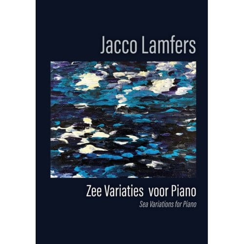 Zee Variaties Voor Piano - Jacco Lamfers