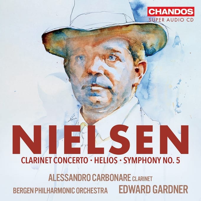 Bergen Philharmonic Orchestra & Edward Gardner - Nielsen: Helios, Clarinet Concerto & Symphony No. 5 (SACD)
