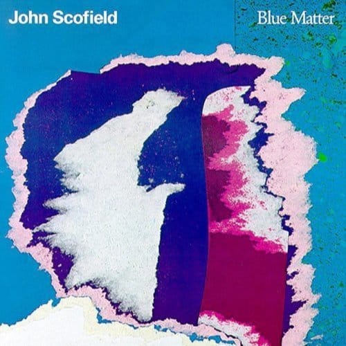 Blue Matter - John Scofield