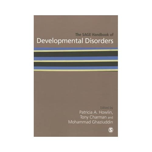 The Sage Handbook Of Developmental Disorders - Howlin