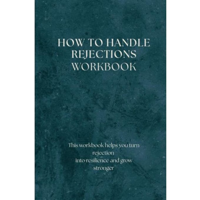 How To Handle Rejections - Workbook - Marleen Verkerk