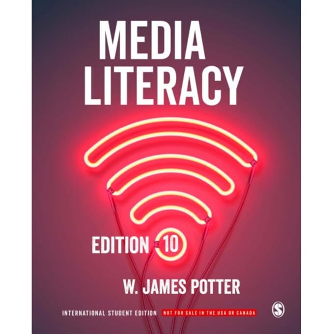 Media Literacy - International Student Edition - Potter, W. James
