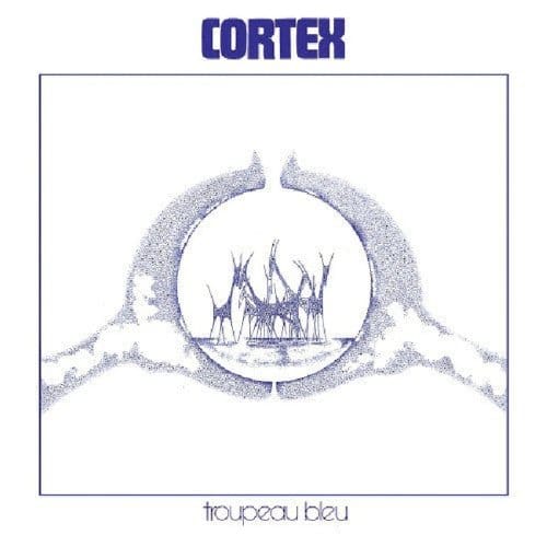 Troupeau Bleu - Cortex