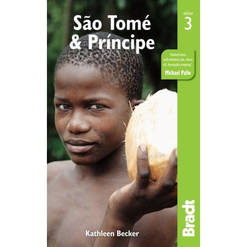 Sao Tome & Principe - Bradt Travel Guides - Kathleen Becker