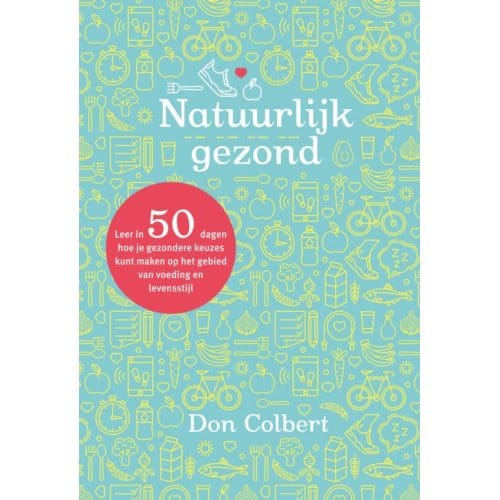 Natuurlijk Gezond - Don Colbert