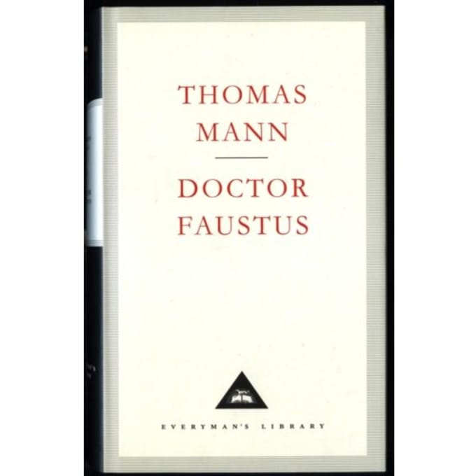 Doctor Faustus - Everyman’s Library Contemporary Classics - Thomas Mann