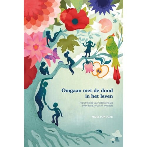 Omgaan Met De Dood In Het Leven - Mary Fontaine