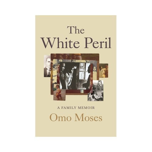 The White Peril - Omo Moses