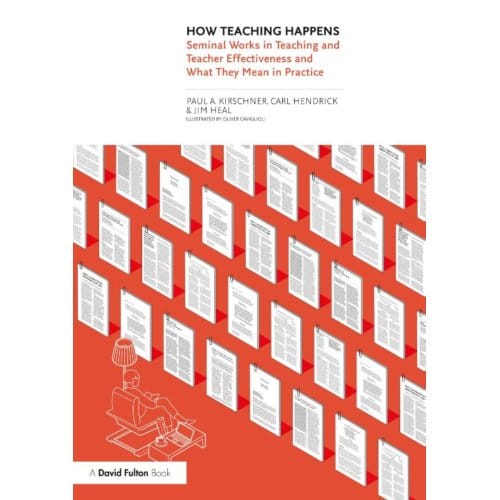 How Teaching Happens - Kirschner, Paul