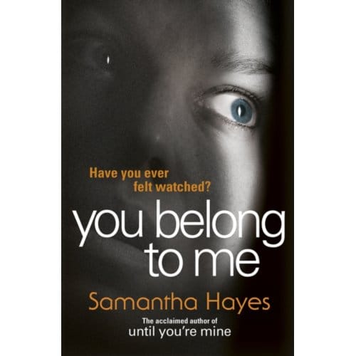 You Belong To Me - Samantha Hayes