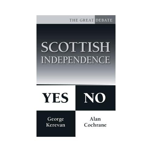 Scottish Independence: Yes Or No - Alan Cochrane
