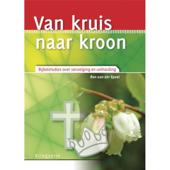 Van Kruis Naar Kroon - Kringserie - Ron van der Spoel