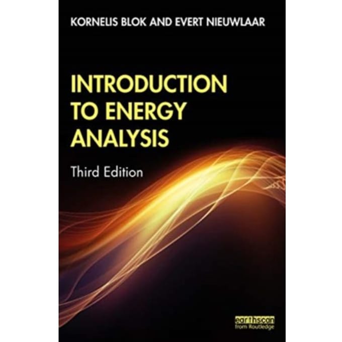 Introduction To Energy Analysis - Blok, Kornelis