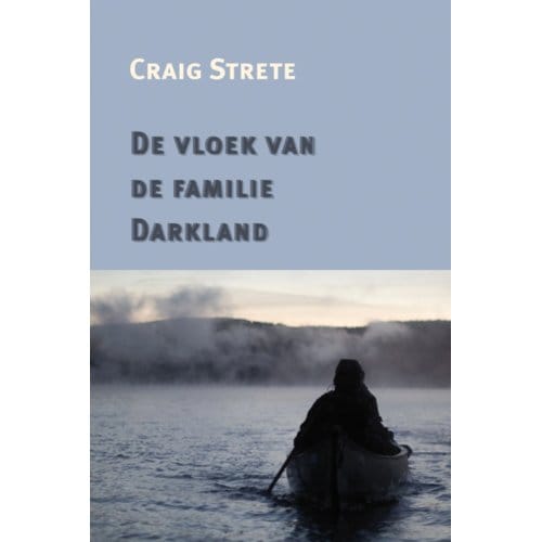 De Vloek Van De Familie Darkland - Craig Strete