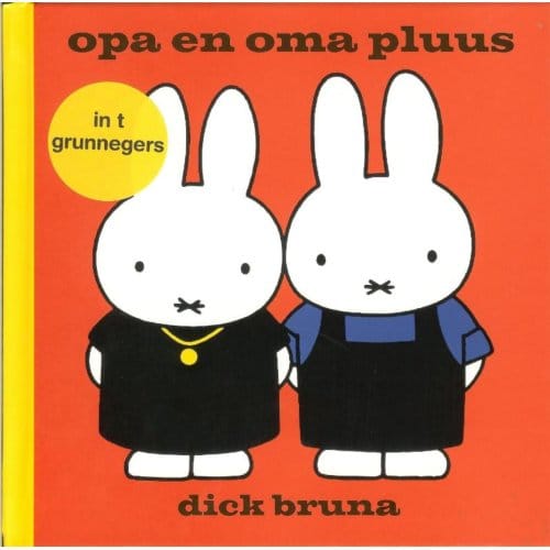 Opa En Oma Pluus In T Grunnegers - Dick Bruna