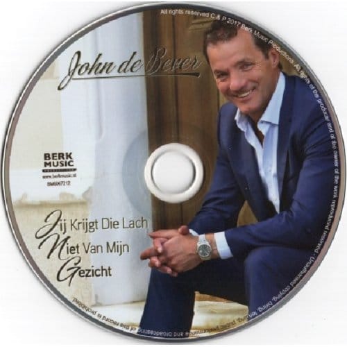 John De Bever - Jij Krijgt Die Lach Niet Van Mijn (CD)