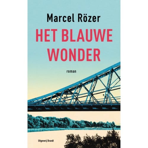 Het Blauwe Wonder - Marcel Rözer