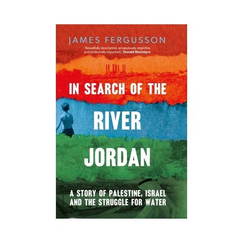 In Search Of The River Jordan - James Fergusson