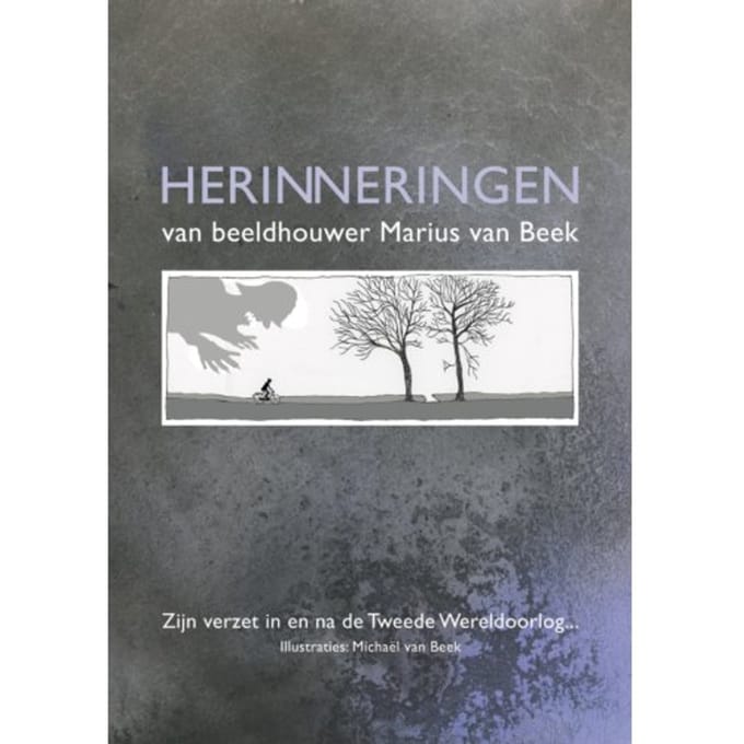 Herinneringen Van Beeldhouwer Marius Van Beek - Marius van Beek