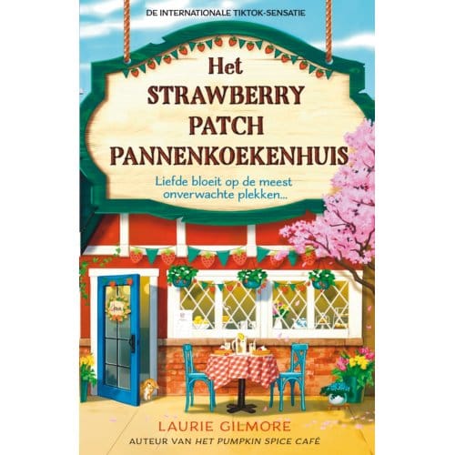 Het Strawberry Patch Pannenkoekenhuis - Dream Harbor - Laurie Gilmore