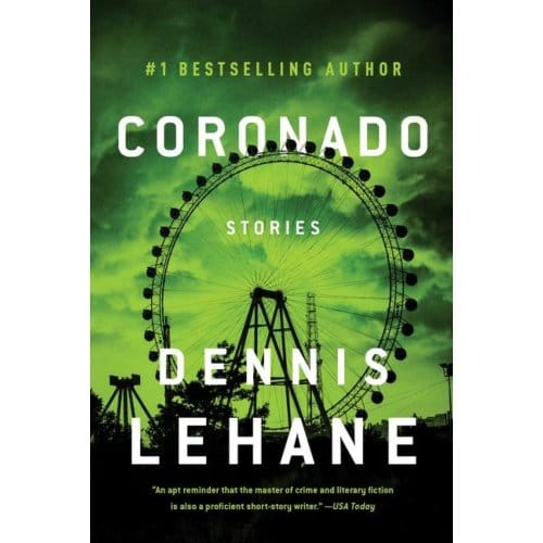 Coronado - William Morrow & Company - Dennis Lehane