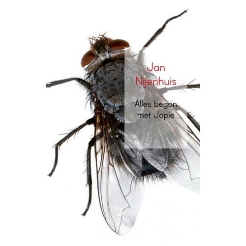 Alles Begon Met Jopie - Jan Nijenhuis
