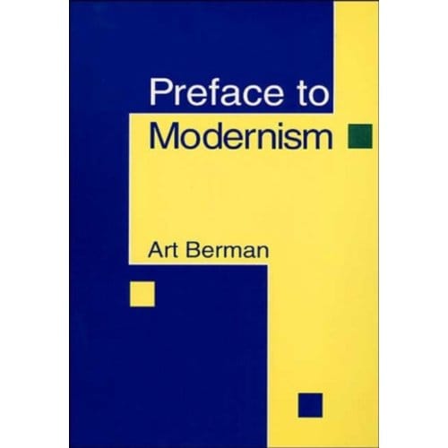 Preface To Modernism - Berman, Art