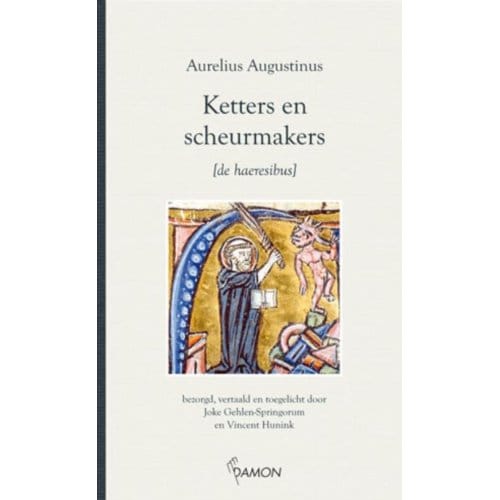 Ketters En Scheurmakers - Aurelius Augustinus