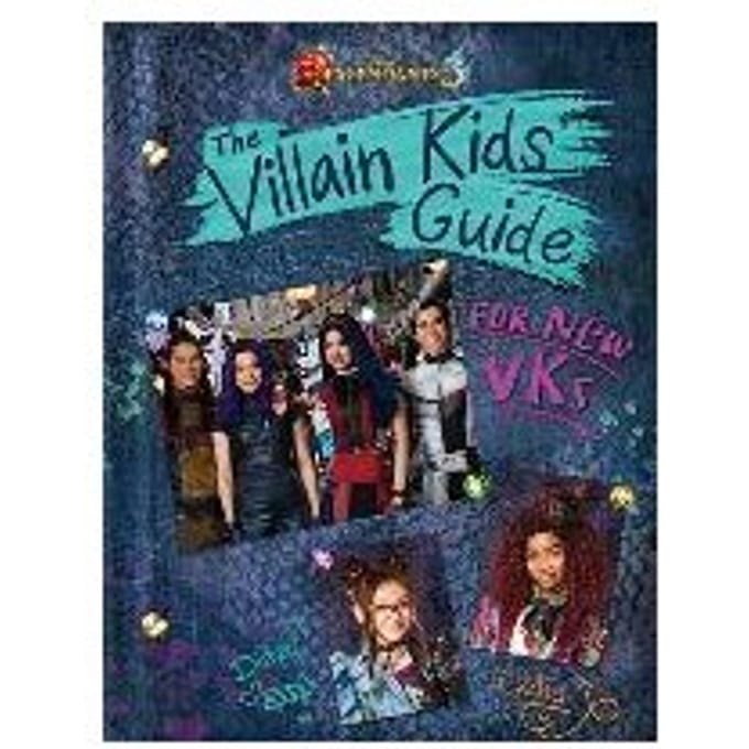Descendants 3 The Villain Kids Guide For - DISNEY BOOK GROUP