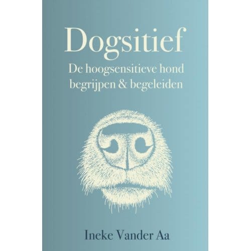 Dogsitief - Ineke Vander Aa