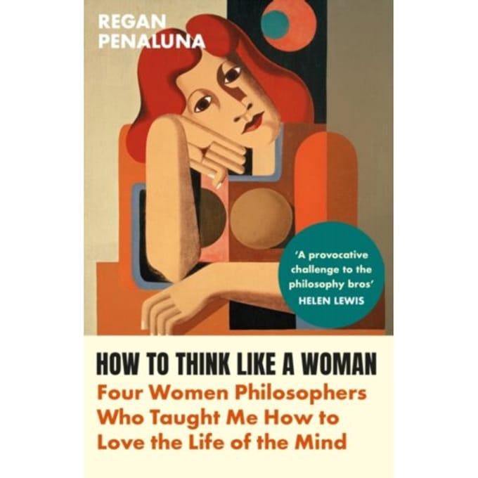 How To Think Like A Woman - Regan Penaluna