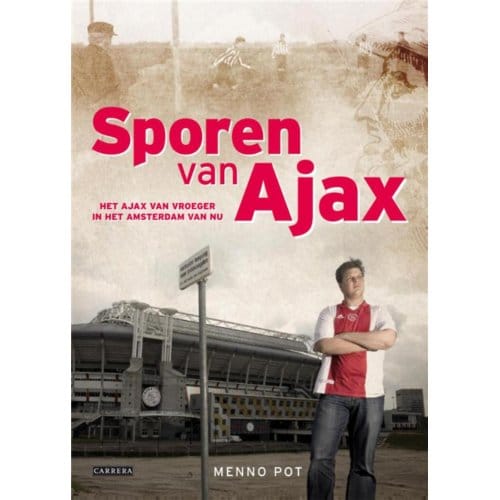 Sporen Van Ajax - Menno Pot