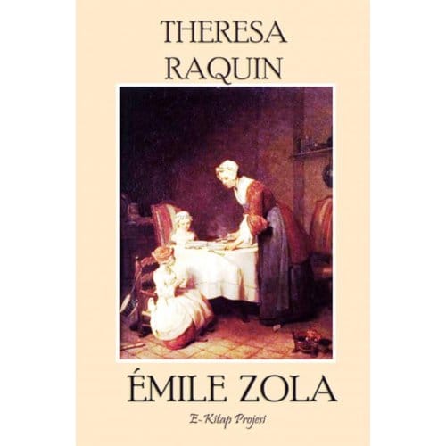 Theresa Raquin - Émile Zola