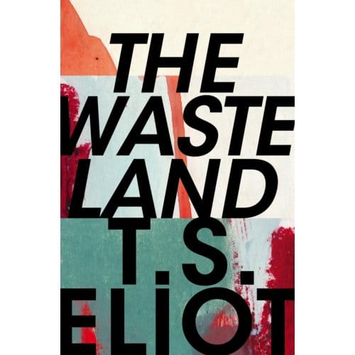 The Waste Land - T. S. Eliot