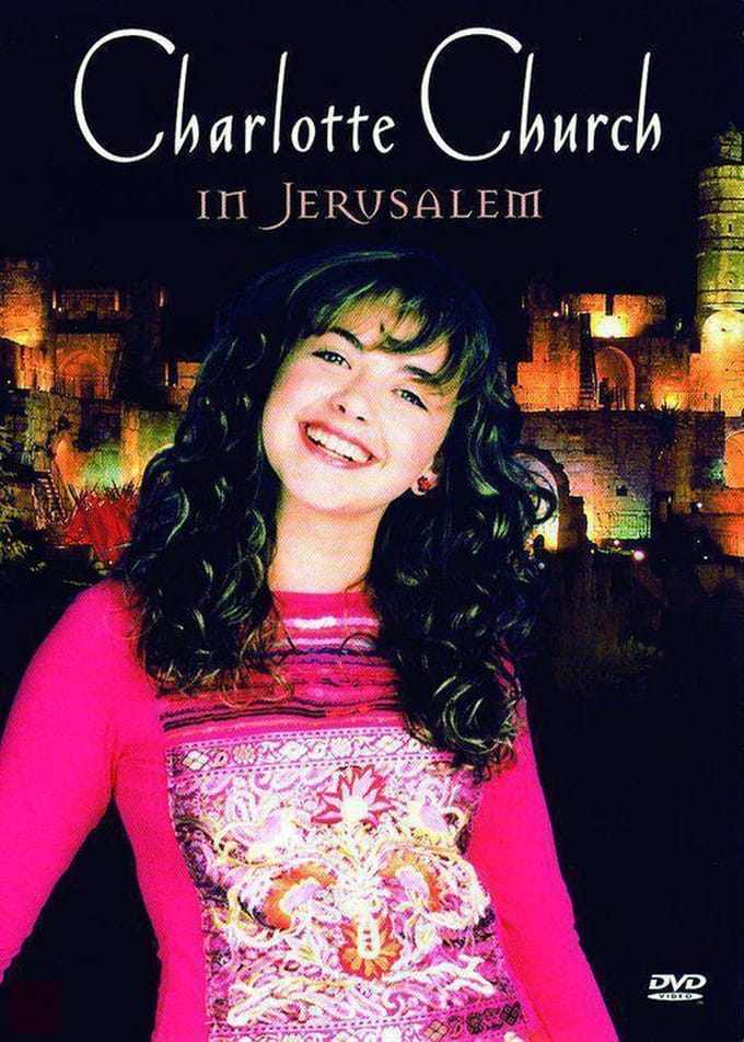 Charlotte Church - In Jerusalem