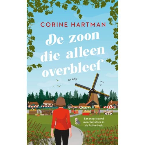 De Zoon Die Alleen Overbleef - Corine Hartman