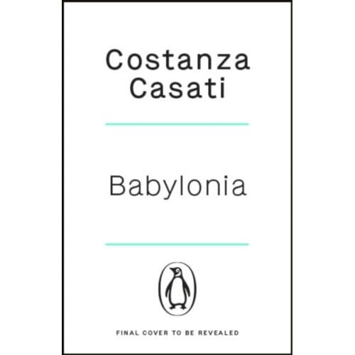 Babylonia - Costanza Casati