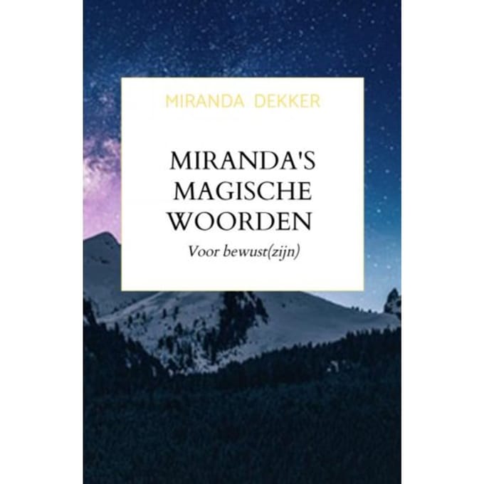 Miranda's Magische Woorden - Miranda Dekker