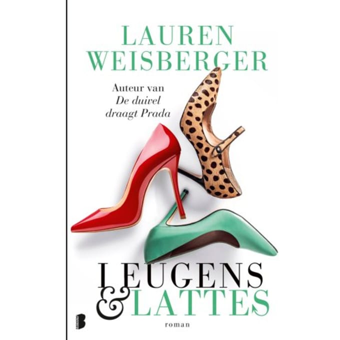 Leugens En Lattes - Lauren Weisberger